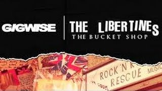 The Libertines open The Bucket Shop in Camden