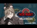 VCR RustII #1 | 俺たちの冒険はここから始まるんだ! 【にじさんじ/叶】