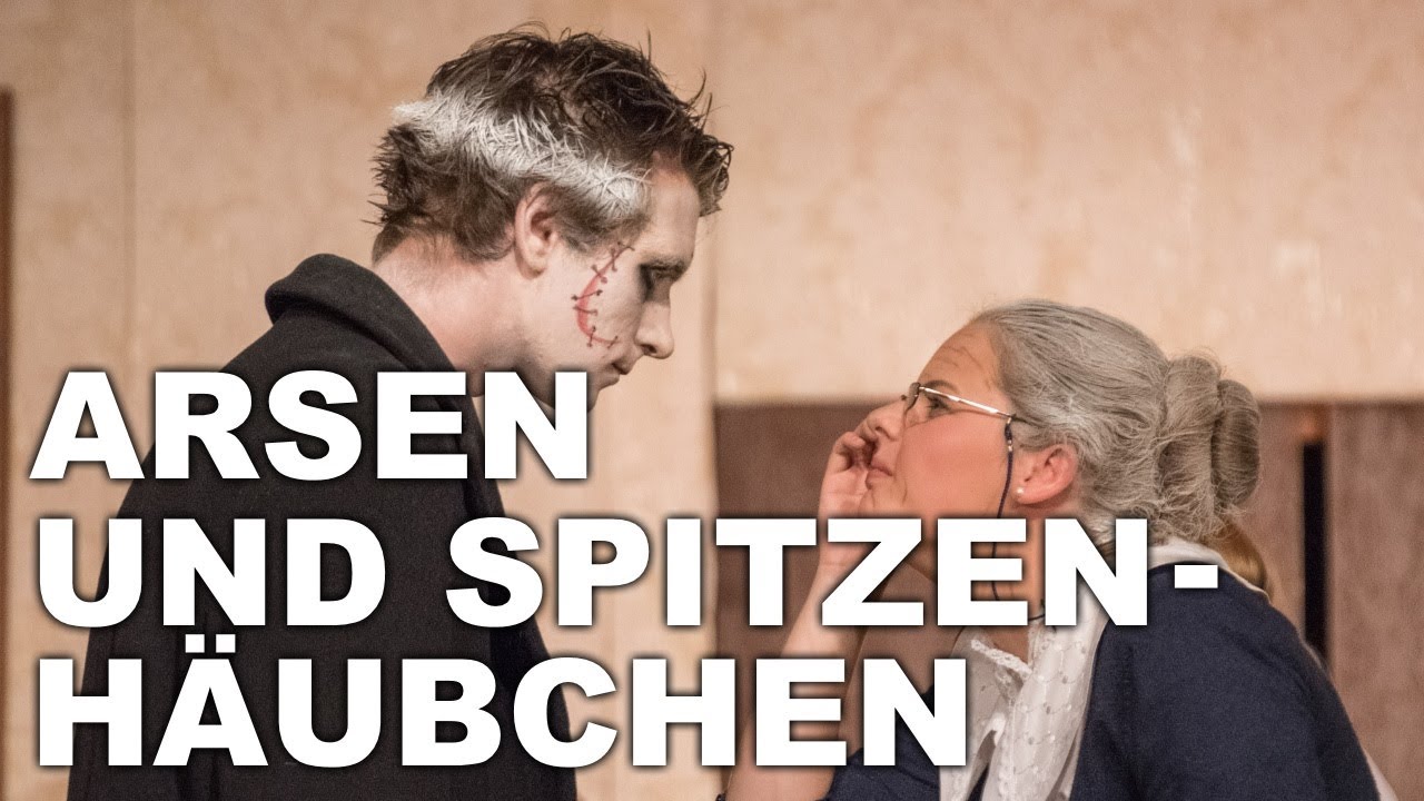 ARSEN UND SPITZENHÄUBCHEN | Beste Aufführung - Juli 2015 [Teil 1/2]