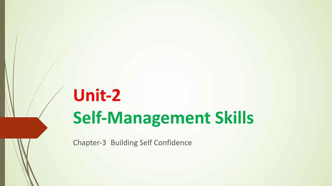 building-self-confidence-class-9-it-402-unit-2-chapter-3-youtube