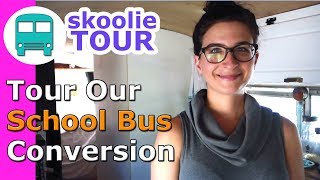 Tiny House on Wheels  School Bus (Tour our mostly finished conversion)