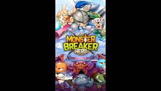 Monster Breaker Hero Play video_Vertical screenshot 3