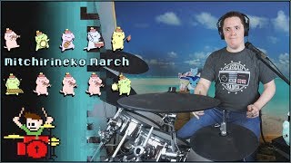 MitchiriNeko March On Drums!