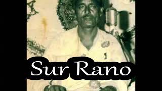 Sur Rano(Complete Track) - By Ustad Mitho Kachi in the Poetry Of Misri Shah - Sindhi Kalam