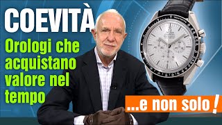 COEVITÀ: orologi che acquistano valore nel tempo #orologio #milano