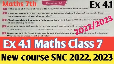 Unit 4 Exercise 4.1 class 7 Maths new course 2022 | Chapter 4 Ex 4.1 Maths 7 SNC PTB and Kptbb 2023