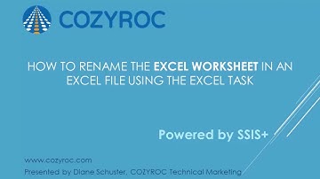 How to rename Excel Worksheet in Excel file using COZYROC Excel Task | COZYROC SSIS+ Suite