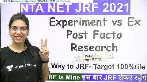 NTA UGC NET JRF | Experiment vs Ex Post Facto Research | By Navdeep Kaur
