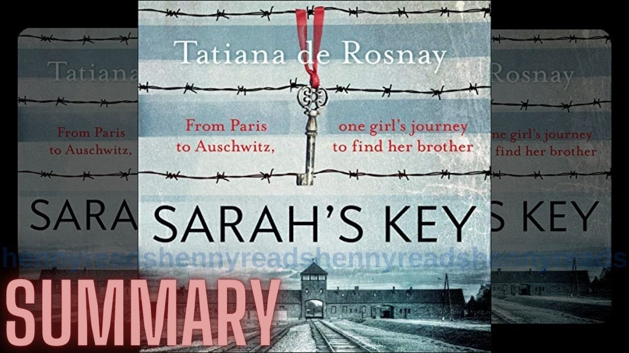 Sarah's Key by Tatiana de Rosnay, Quick Book Summary - YouTube