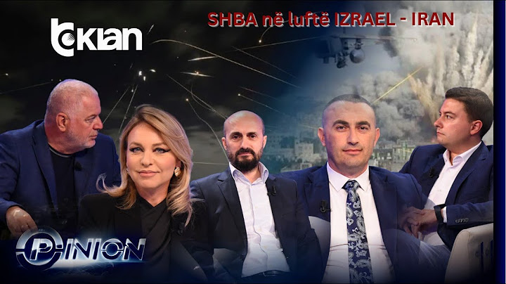 Opinion - SHBA në luftën Izrael-Iran! - 23 Qershor 2025