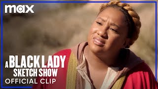 The Resherrection (Full Sketch) | A Black Lady Sketch Show | Max