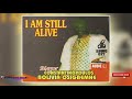 AUCHI MUSIC►Mayor Constance Bolivia Osigbemhe - I Am Still Alive | Young Bolivia Music| Estako Music