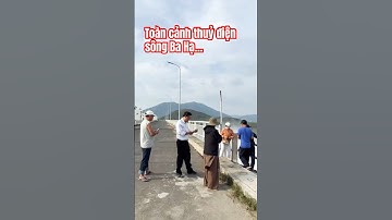 Toàn cảnh thuỷ điện sông Ba Hạ, thuỷ điện được nhắc nhiều nhất trong thời gian qua #thuỷđiệnbahạ