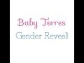 Baby torres gender reveal