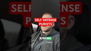 Self Defense Purists