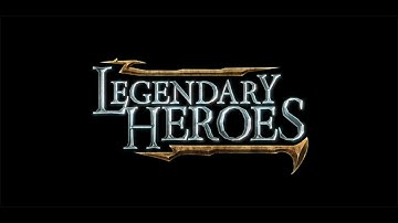 Official Legendary Heroes Trailer