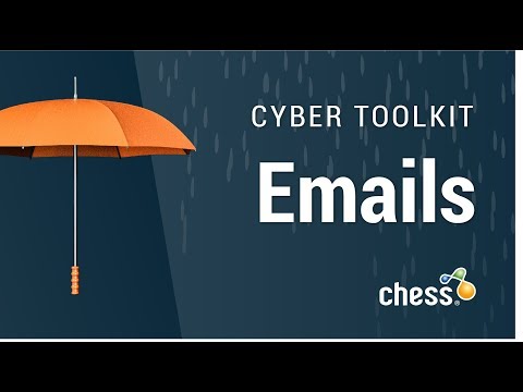 Chess Cyber End User Toolkit - Emails