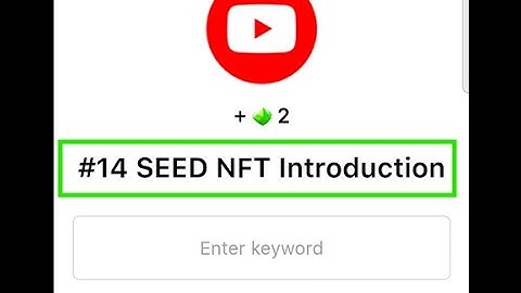 SEED Verify Code | #14 SEED NFT Introduction | SEED