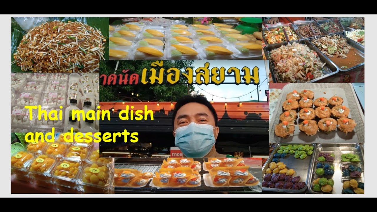 THAI MAIN DISHES AND DESSERTS