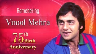 Remembering Vinod Mehra  (75th Birth Anniversary) | Celebrity Birthday Special | Bollywood Superhits