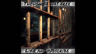 Country gangsta - thought I was free 