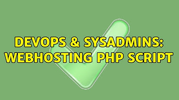 DevOps & SysAdmins: webhosting php script