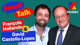 Il était comment François Hollande au collège et au lycée ? 👀| Small Talk avec David Castello-Lopes