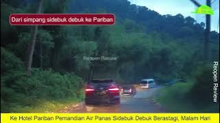 Malam Hari Ke Pariban Ke Pemandian Air Panas Sidebuk Debuk Berastagi