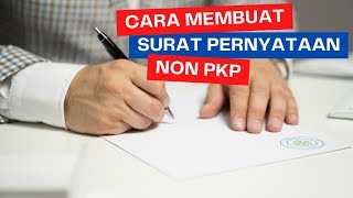 cara membuat surat pernyataan NON PKP #rudikonsultan #nonPkp #SuratPernyatanNonPKP