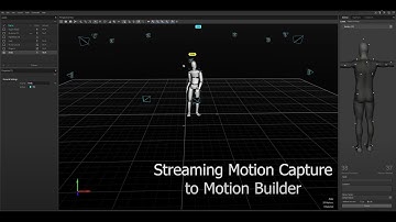Motion Capture Tutorial: Streaming to Motion Builder