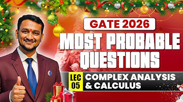 Complex Analysis & Calculus | Most Probable Question | CSIR NET Mathematics | Lec 05 | IFAS