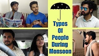 Types Of People & Things That Happen In Monsoon(Rain - Baarish) | Dekhte Rahoo