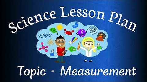 B.Ed. Science Lesson Plan in English || Topic - Measurement 📝