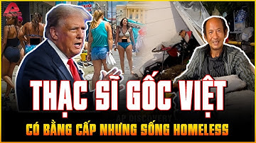 Thạc sĩ gốc Việt tại Mỹ vẫn chịu cảnh VÔ GIA CƯ, cụ bà U80 ăn xin chứ không nhận hỗ trợ của TRUMP