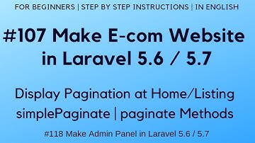 #107 Make E-com Website in Laravel 5.6 / 5.7 | Display Pagination at Home/Listing Pages