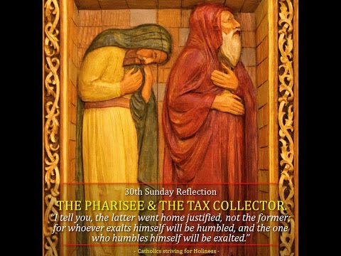 The Pharisee and the Publican (30th Sunday Year C)