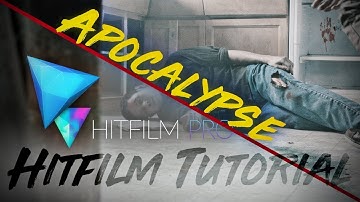Creating A Post-Apocalyptic Scene in Hitfilm! - Tutorial