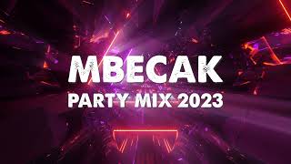 MBECAK | PARTY MIX 2023