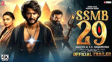 SSMB 29 - Official Trailer | Mahesh Babu | Prithviraj S | Priyanka C | S.S. Rajamouli | South Movie