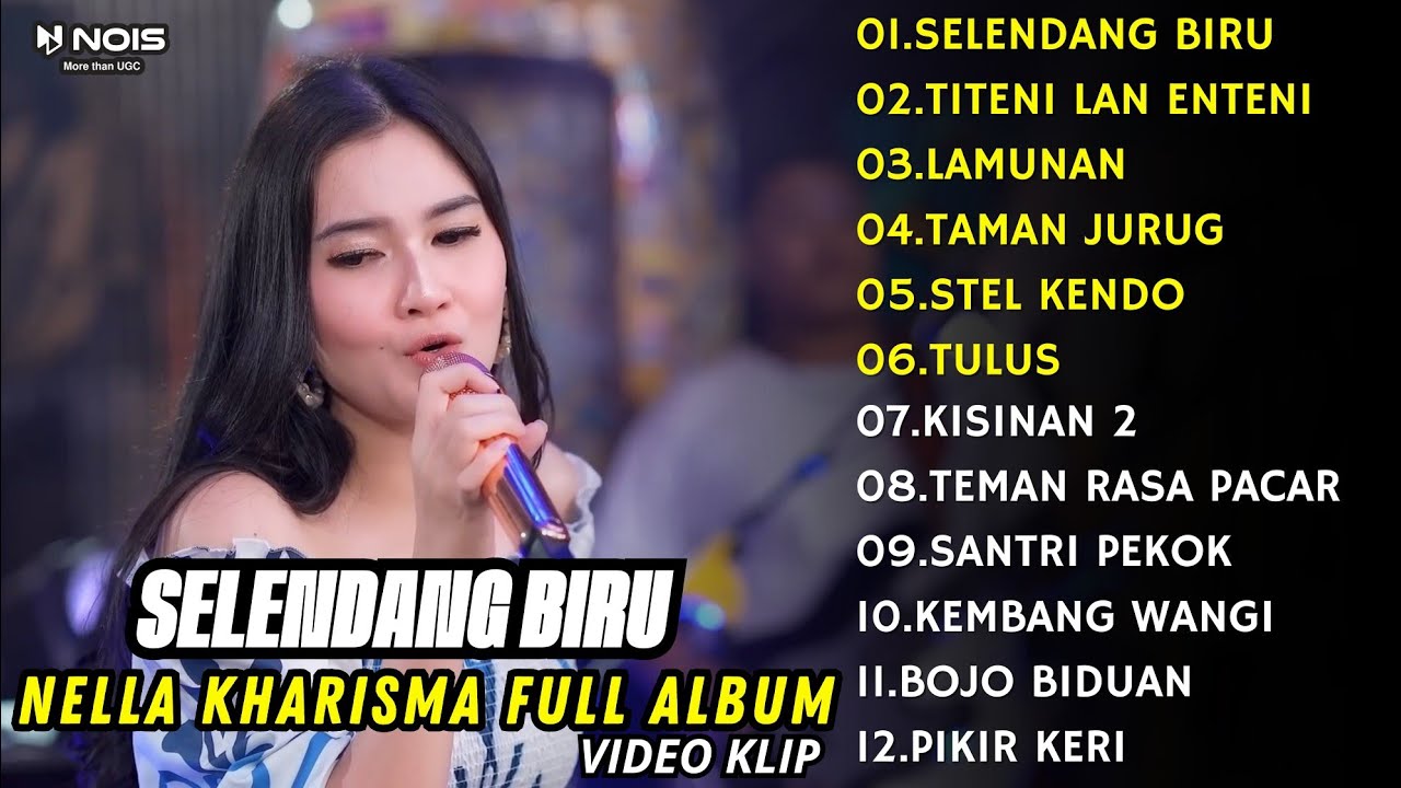 NELLA KHARISMA SELENDANG BIRU FULL ALBUM TERBARU || DANGDUT KOPLO FULL ALBUM TERBARU 2024 NELLA KHARISMA SELENDANG BIRU FULL ALBUM TERBARU || DANGDUT KOPLO FULL ALBUM TERBARU 2024