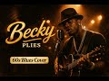 🎙️ Vintage Blues Cover of “Becky” by Plies | Blurs Mursik (AI)