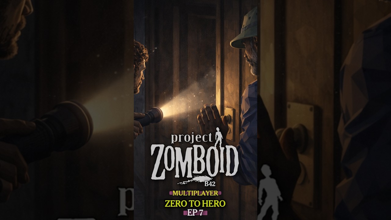 Build 42 Zero to Hero — Episode 7