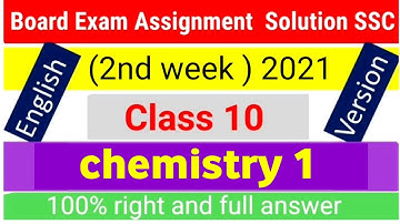 English version SSC 2021 Assignment 1st week Answer chemistry Class 10 Board Exam Assignment Solutio