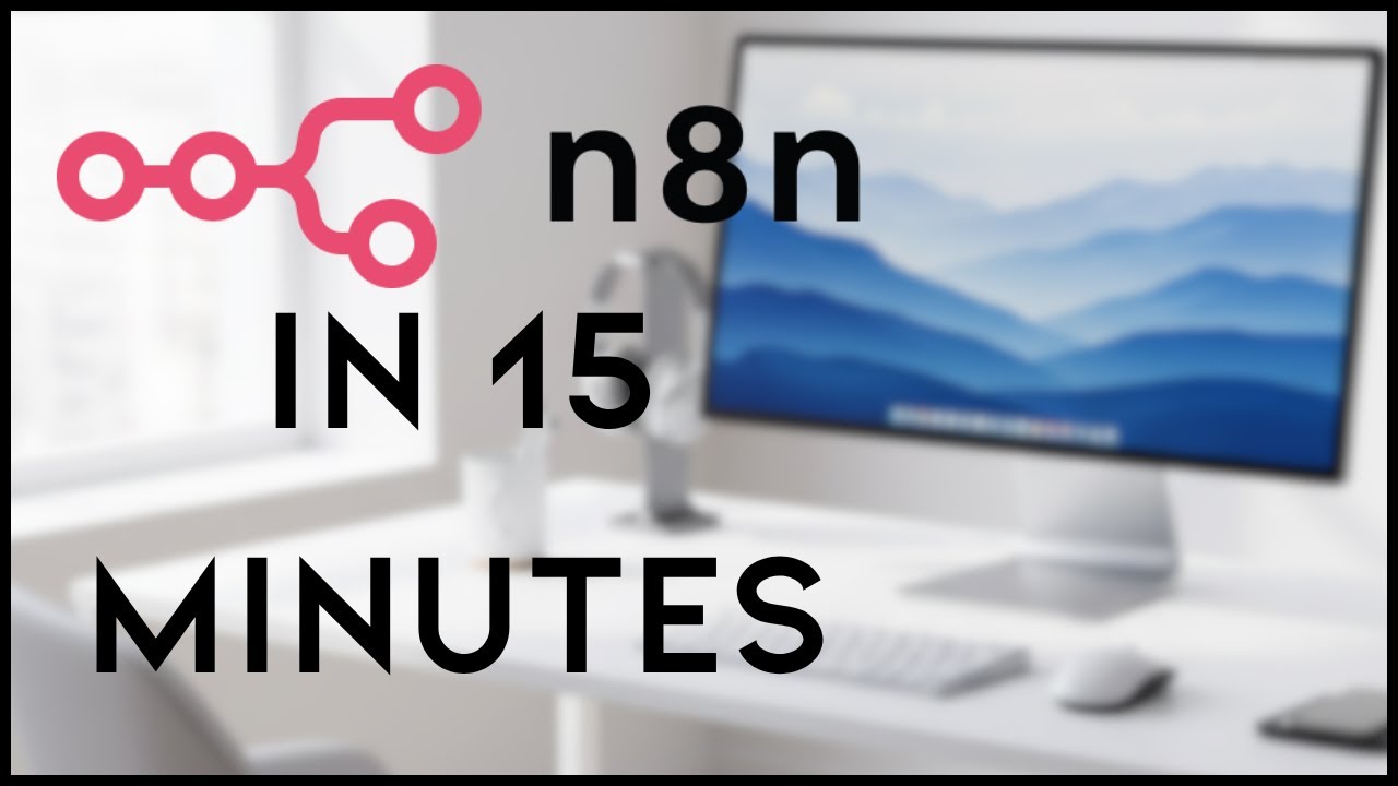 n8n Tutorial for Beginners: Build Your First Automation in 15 Minutes ...