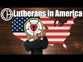 Lutherans in America | Casual Historian