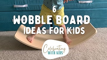 Wobble Board Balance Board ideas for kids and toddlers