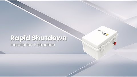Rapid Shutdown Installation Instruction