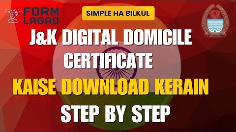 J&K Digital Domicile Certificate Download Kaise Karein | Mobile Se Step by Step 2025