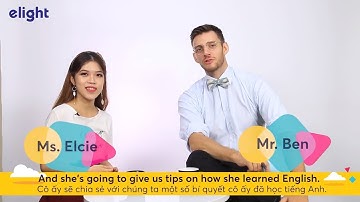 Mình đã làm thế nào để nói tiếng Anh từ con số 0? [Elight Sharing]