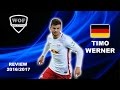 TIMO WERNER | RB Leipzig | Goals, Skills, Assists | 2016/2017  (HD)